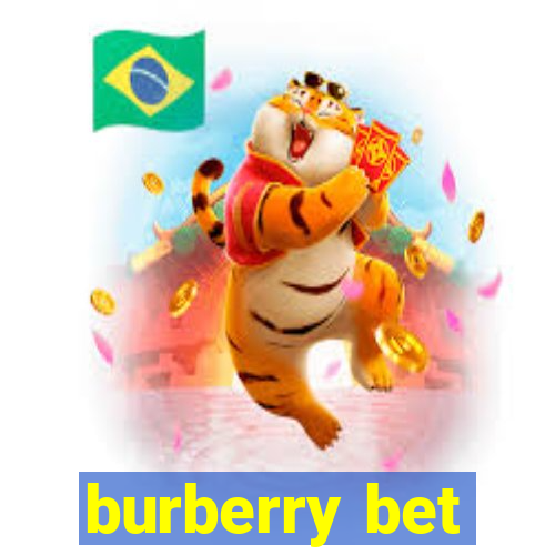 burberry bet